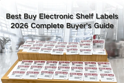 Best Buy Etichette Elettroniche di Scaffale: 2026 Guida Completa di Compra